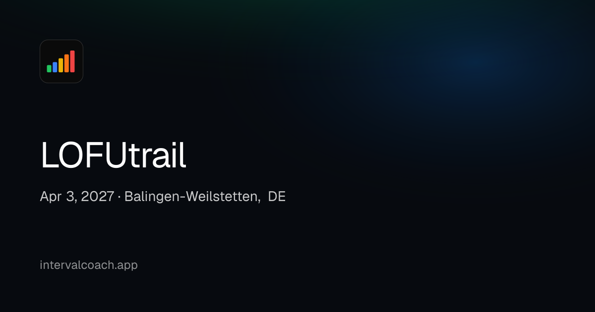 LOFUtrail · Apr 3, 2027 | IntervalCoach