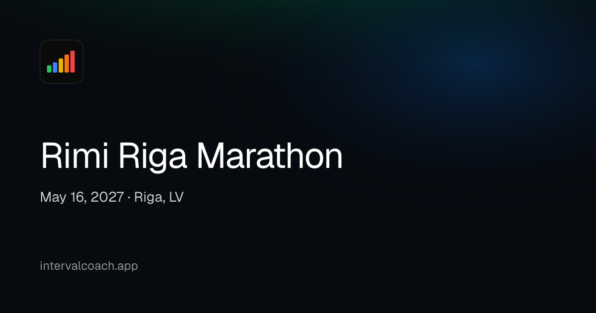 Rimi Riga Marathon · May 16, 2027 | IntervalCoach